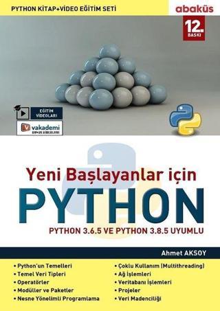 Yeni Başlayanlar İçin Python - Ahmet Aksoy - Abaküs Kitap