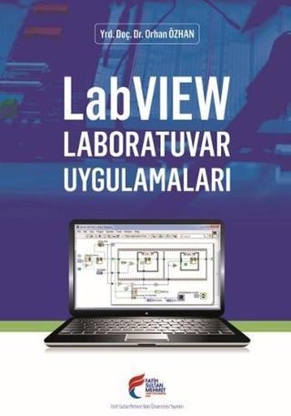 LabVIEW Laboratuvar Uygulamaları - Orhan Özhan - Fatih Sultan Mehmet Vak.Ün. Yayınla