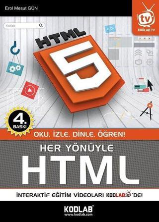Her Yönüyle HTML 5 - Erol Mesut Gün - Kodlab