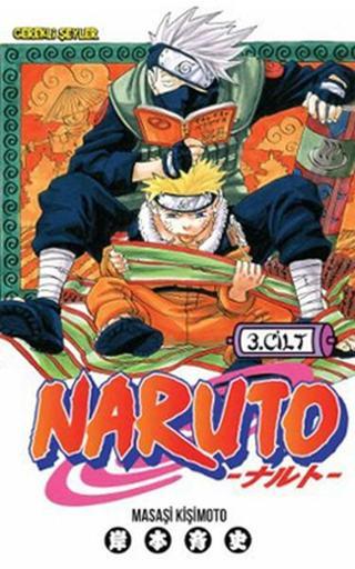 Naruto 3. Cilt - Rüya Uğruna - Masaşi Kişimoto - Gerekli Şeyler