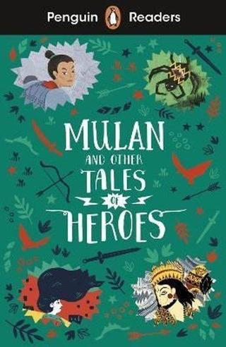 Penguin Readers Level 2: Mulan and Other Tales of Heroes - Penguin Books - Penguin Random House Children's UK