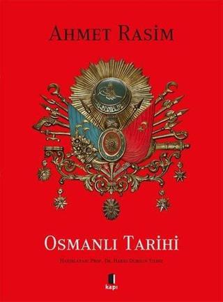 Osmanlı Tarihi - Bez Ciltli - Ahmet Rasim - Kapı Yayınları