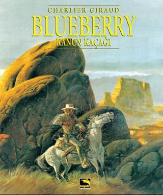 Blueberry Cilt 5 -  Kanun Kaçağı Jean-Michel Charlier Büyülü Dükkan