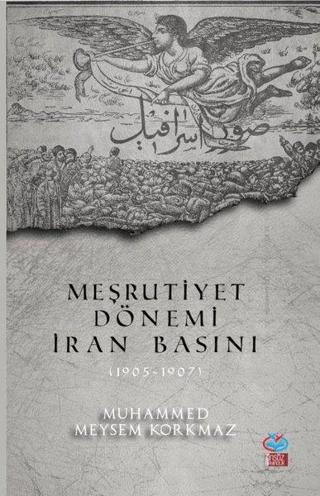 Meşrutiyet Dönemi İran Basını 1905-1907