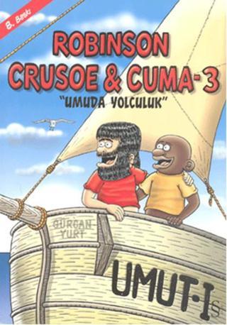 Robinson Crusoe & Cuma - 3 - Gürcan Yurt - Everest Yayınları