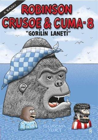 Robinson Crusoe & Cuma - 8 - Gürcan Yurt - Everest Yayınları