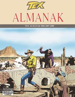 Tex Almanak 2006 - 2007 - 2008 - Claudio Nizzi - Lal