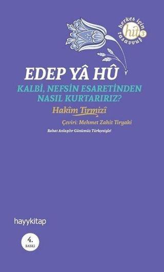 Edep Ya Hu - Hakim Tirmizi - Hayykitap