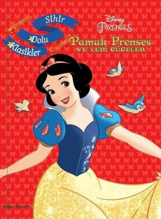 Disney Pamuk Prenses ve Yedi Cüceler - Sihir Dolu Klasikler - Kolektif  - Doğan ve Egmont Yayıncılık