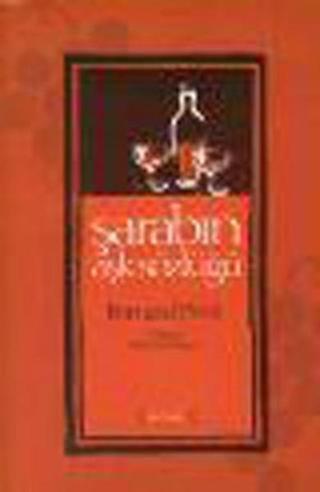 Şarabın Aşk Sözlüğü - Bernard Pivot - Kırmızı Yayınları