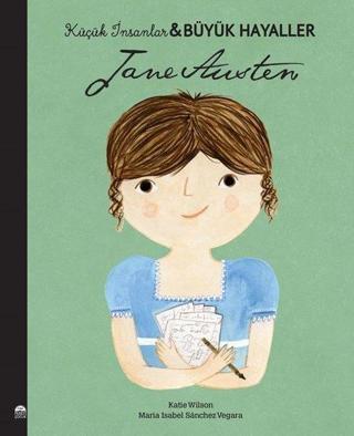 Jane Austen - Küçük İnsanlar Büyük Hayaller - Maria Isabel Sánchez Vegara - Martı Yayınları Yayınevi