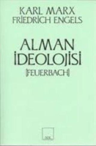 Alman İdeolojisi(Feuerbach) - Kolektif  - Sol Yayınları