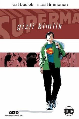 Superman: Gizli Kimlik Kurt Busiek Yapı Kredi Yayınları