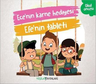 Ece'nin Karne Hediyesi-Efe'nin Tableti Kolektif  Yeşilay Yayınları