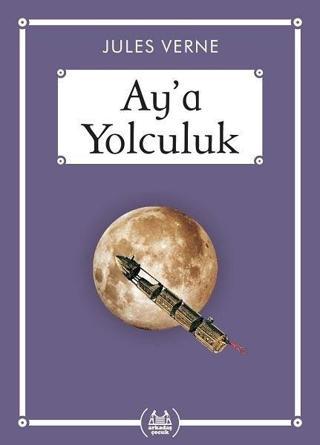 Ay'a Yolculuk - Ali Aydoğan - Arkadaş Yayıncılık