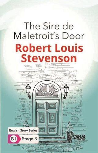 The Sire de Maletroits Door - English Story Series - B1 Stage 3 - Robert Louis Stevenson - Gece Kitaplığı