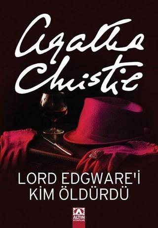Lord Edgware'i Kim Öldürdü - Agatha Christie - Altın Kitaplar
