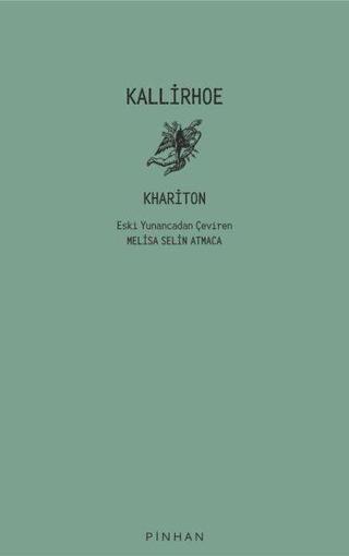 Kallirhoe - Khariton  - Pinhan Yayıncılık