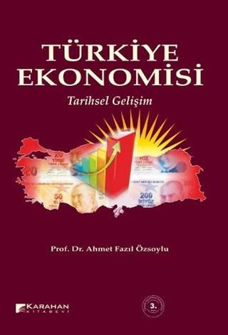 Türkiye Ekonomisi - Ahmet Fazıl Özsoylu - Karahan Kitabevi