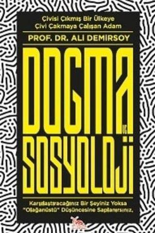 Dogma ve Sosyoloji - Ali Demirsoy - Sarmal Kitabevi