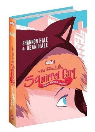 The Unbeatable Squirrel Girl-Sincap Dünyayla Tanışıyor - Dean Hale - Beta Kitap