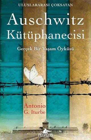 Auschwitz Kütüphanecisi - Antonio G. Iturbe - Pegasus Yayınevi
