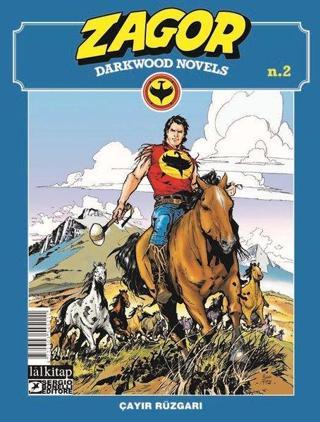 Zagor Darkwood Novels Sayı 2 - Çayır Rüzgarı - Lal