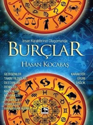 İnsan Karakterinin Oluşumunda Burçlar - Hasan Kocabaş - Çınaraltı Yayınları