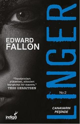 Linger 2 - Canavarın Peşinde Edward Fallon İndigo Kitap Yayinevi
