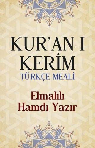 Kuran'ı Kerim Türkçe Meali - Elmalılı Muhammed Hamdi Yazır - Halk Kitabevi Yayınevi