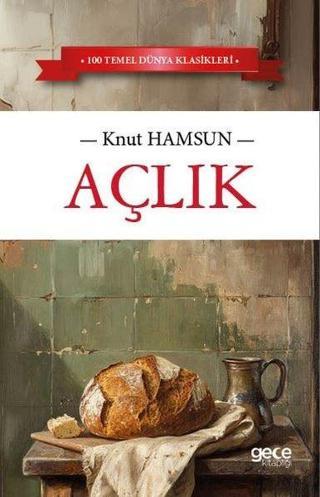 Açlık - Gece Kitaplığı