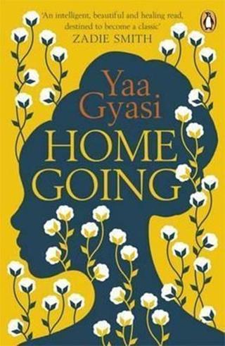 Homegoing - Yaa Gyasi - Penguin
