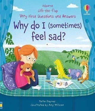 Very First Questions & Answers: Why do I (sometimes) feel sad? - Katie Daynes - Usborne