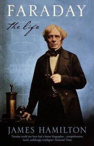 Faraday: The Life - James Hamilton - Harper Collins Publishers