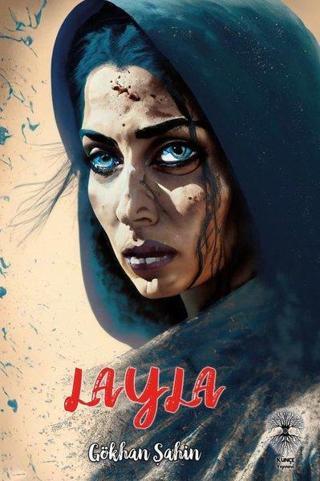 Layla - Gökhan Şahin - Künçe Yayınevi