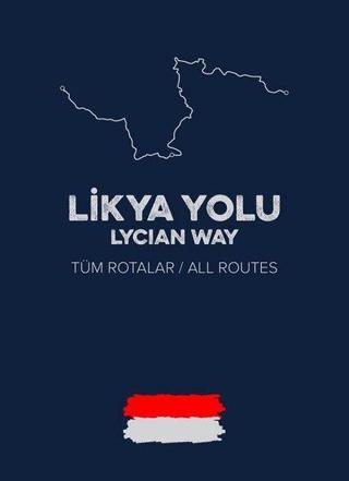 Likya Yolu - Lycian Way - Hamza Kılıç - Ulak Yayıncılık