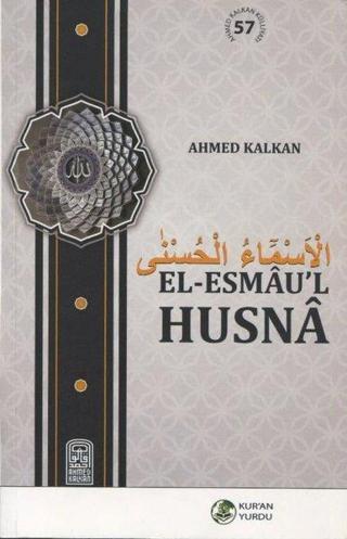 El-Esmau'l Husna - Ahmed Kalkan - Kur'an Yurdu Yayınları