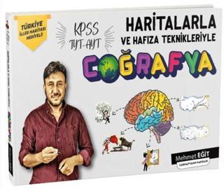 KPSS Haritalar ve Hafıza Teknikleriyle Coğrafya - Mehmet Eğit - Mehmet Eğit