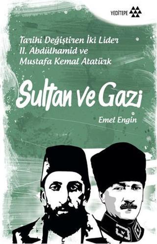 Sultan ve Gazi - Emel Engin - Yeditepe Yayınevi