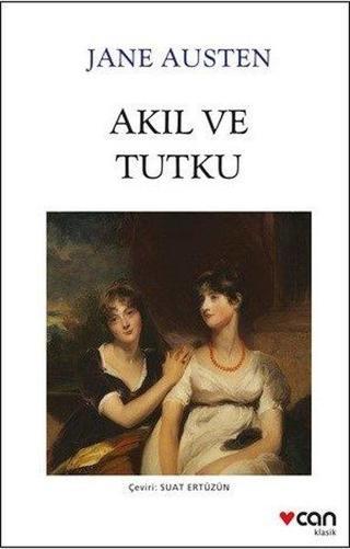 Akıl ve Tutku - Jane Austen - Can Yayınları