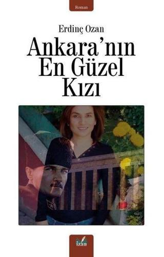 Ankara'nın En Güzel Kızı - Erdinç Ozan - İzan Yayıncılık
