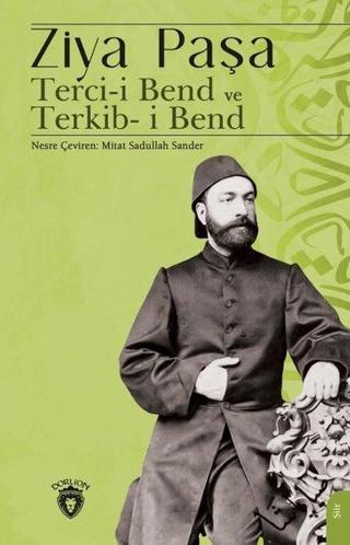 Terci-i Bend ve Terkib-i Bend - Ziya Paşa - Dorlion Yayınevi