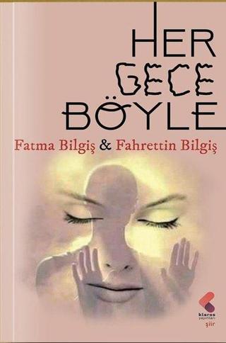 Her Gece Böyle - Klaros Yayınları