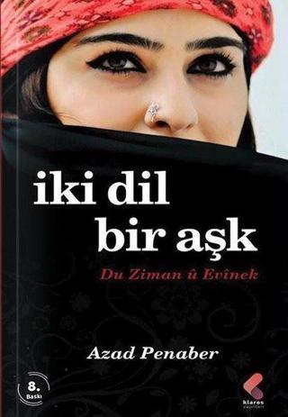 İki Dil Bir Aşk - Du Ziman ü Evinek - Azad Penaber - Klaros Yayınları