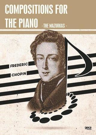 Compositions For The Piano - The Mazurkas - Frederic Chopin - Gece Kitaplığı