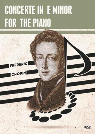 Concerto in E Minor For The Piano - Frederic Chopin - Gece Kitaplığı