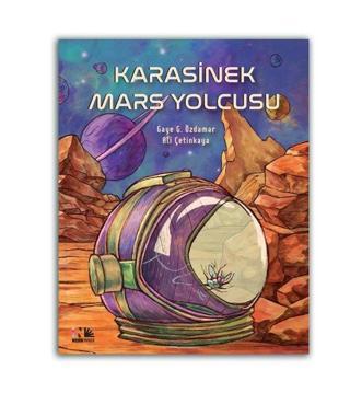Karasinek Mars Yolcusu - Gaye G. Özdamar - Nesin Yayınevi