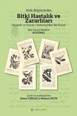 Halk Bilgilerinden Bitki Hastalık ve Zararlıları - Haşerat ve Emraz-ı Nebatiye'den Bir Kısım - Ali Kemal - Hiperlink