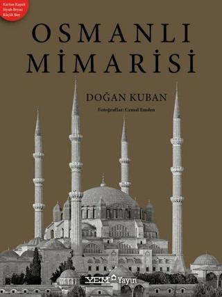 Osmanlı Mimarisi - Doğan Kuban - YEM Yayın