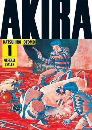Akira 1.Cilt - Katsuhiro Otomo - Gerekli Şeyler